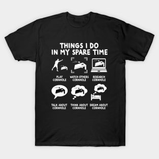 Things I Do In My Spare Time, Funny Cornhole Player T-Shirt